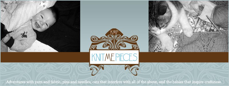 <a href="http://knitmepieces.blogspot.com">Knit Me Pieces</a>
