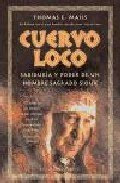 Cuervo loco Cuervo Loco