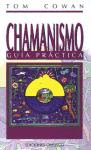 Chamanismo guia practica Chamanismo: Guía práctica
