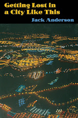 GETTING LOST IN A CITY LIKE THIS by Jack Anderson