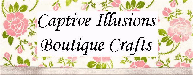 Captive Illusions Boutique Crafts