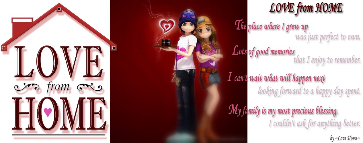 ~LOVE-HOME~