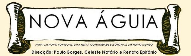 NOVA ÁGUIA: REVISTA DE CULTURA PARA O SÉCULO XXI