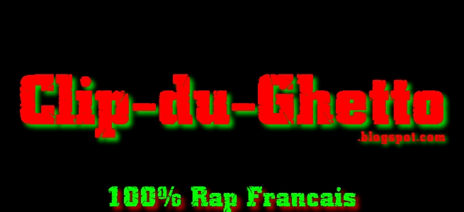 ♪ Clip-du-Ghetto ♪