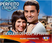 Perfeito Coração: Diariamente às 21:45 na SIC