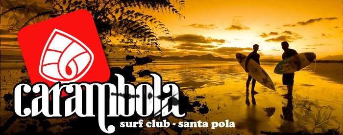 Carambola Surf Club. Santa Pola (Alicante-Spain)