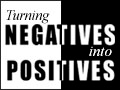 Turning around the negatives into positives can help us reframe situations