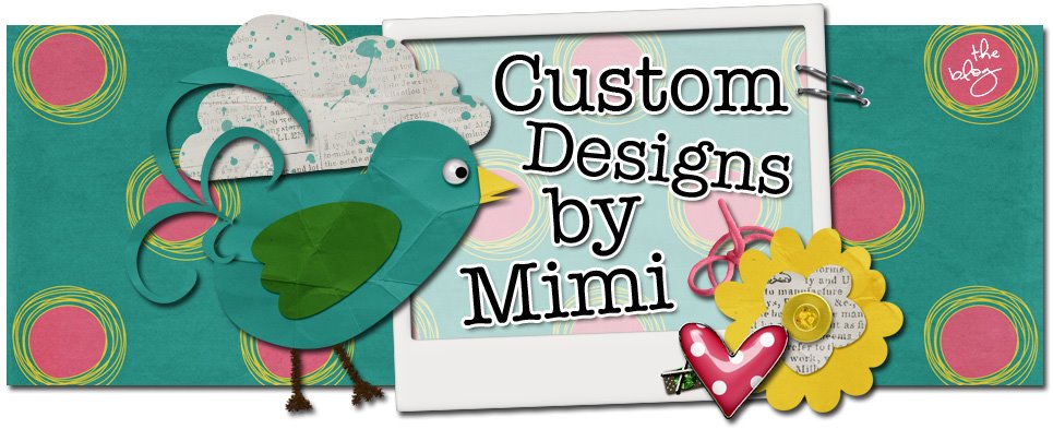 Custom Designs by Mimi