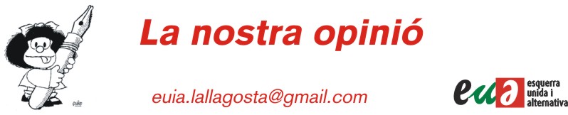 L'opinió d'EUiA de la Llagosta
