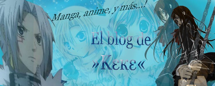 El blog de »Kεкε«