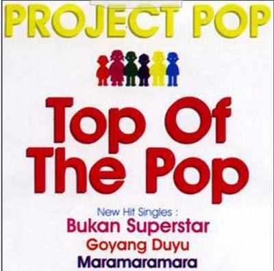 INDO MUSIC 2 SHARE: Project Pop - Top Of The Pop