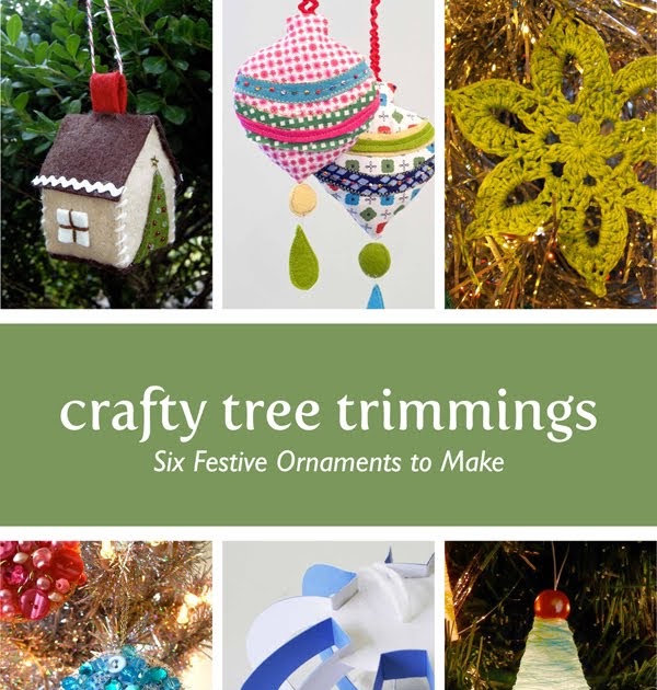 A Little Hut Patricia Zapata crafty tree trimmings six festive