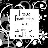 Featured on Lanie J. and Co!