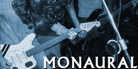 [monaural.jpg]