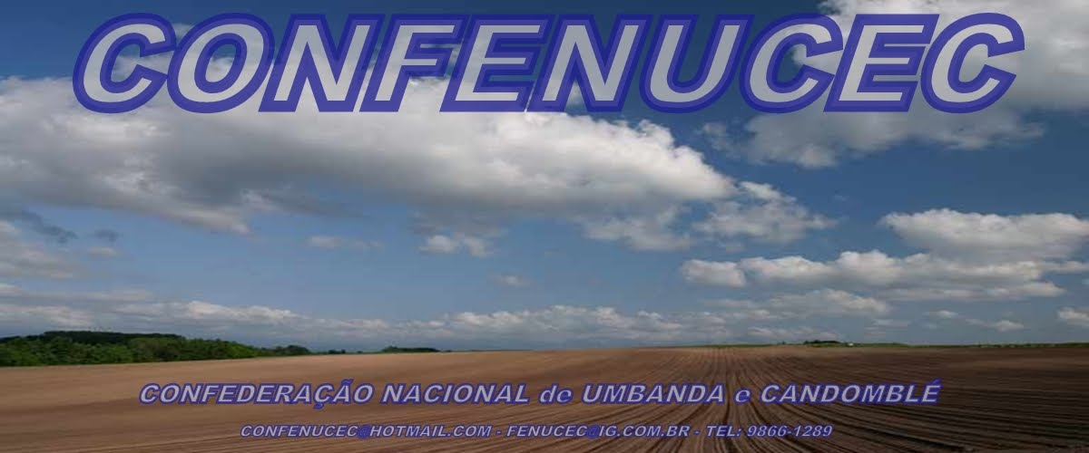 CONFERAÇÃO NACIONAL de UMBANDA e CANDOMBL