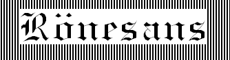 RÖNESANS