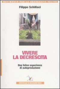 Vivere la descrescita di Filippo Schillaci