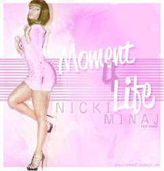 Nicki Minaj feat. Drake Moment 4 Life