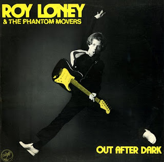 ROCK 'N' ROLL - Page 4 Roy+Loney+&+the+Phantom+Movers+-+Out+After+Dark+-+1979