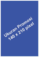 Ukuran  Promo ( 140pxl × 210pxl )