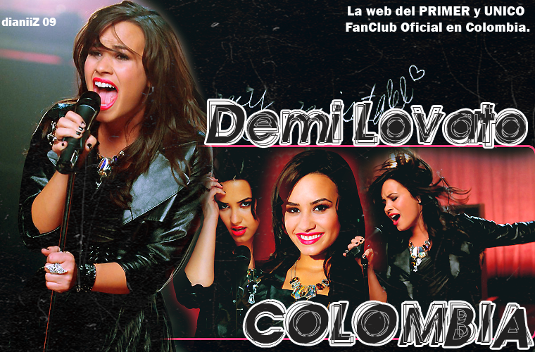 |•DEMI LOVATO COLOMBIA•| la web del primer fanclub oficial de demi lovato en colombia