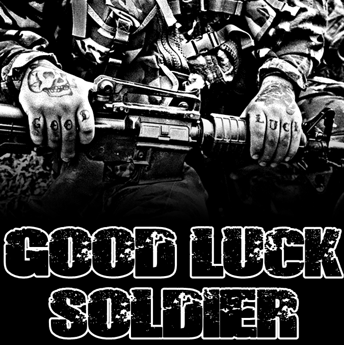 Kriger's Aplication Good+luck+soldier