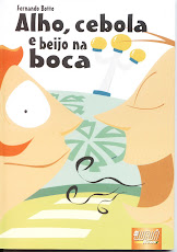Alho, Cebola e Beijo na Boca (2004)