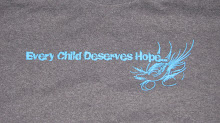 "Every child deserves Hope..." Shirts