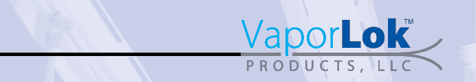 VaporLok Products, LLC