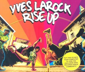 [yves-larock-rise-up.jpg]