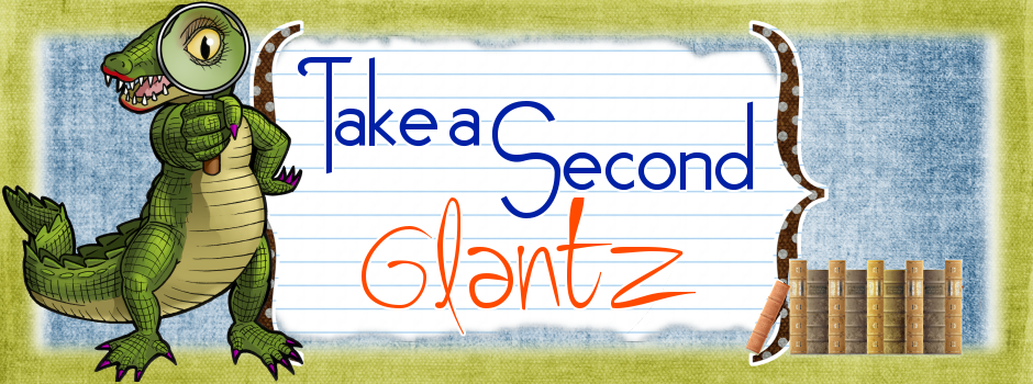 Take a Second Glantz