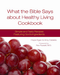 What the Bible Says about Healthy Living Cookbook