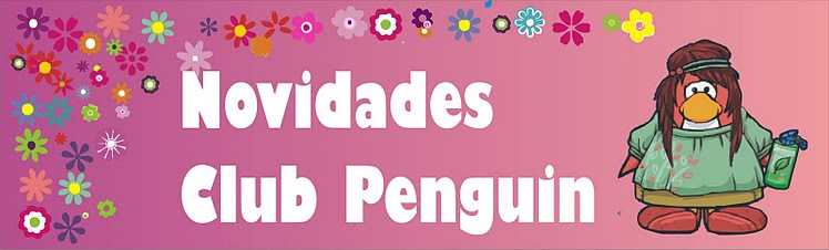 Novidades Club Penguin