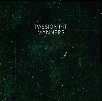 Passion Pit: Manners - Well,