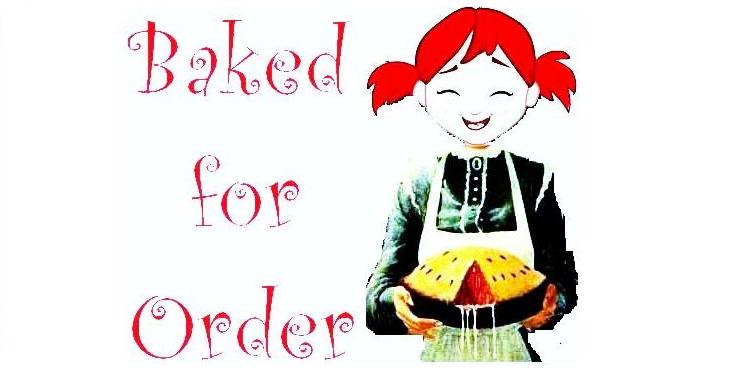 Baked 4 Order