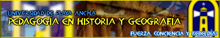 Pedagogía en Historia y Geografía, UPLA, Chile.