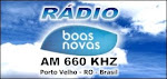 Radio Boas Novas - Porto Velho-RO Brasil