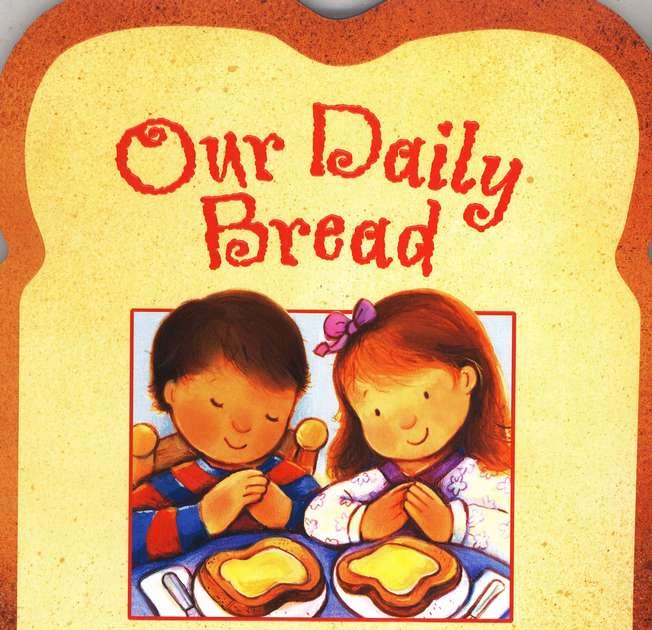 Christian Children's Book Review Our Daily Bread Prayers, Graces, and