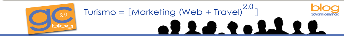 Il Blog di Giovanni Cerminara - gc 2.0 | Social Media, Turismo, Web 2.0 e Marketing