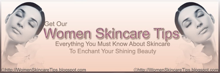 Women Skin Care Tips