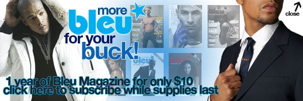 Subscribe to Bleu Magazine