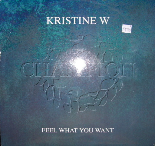 [Kristine+W+Feel+What+You+Want+(Champion)+1994.jpeg]