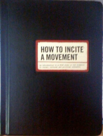 [HowToInciteAMovement_Book.jpg]