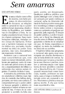 texto de Luiz Antonio Simas publicado em O GLOBO de 21 de janeiro de 2010