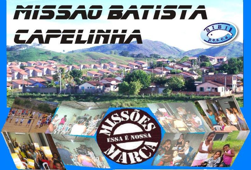 MISSÃO CAPELINHA