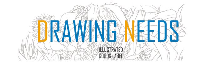DRAWING NEEDS - ILLUSTRATED GOODS LABEL