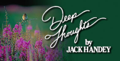 Deep Thoughts Jack Handey