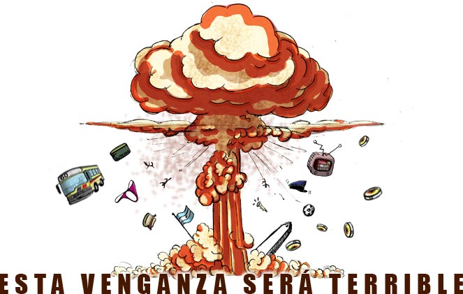 Esta venganza será terrible