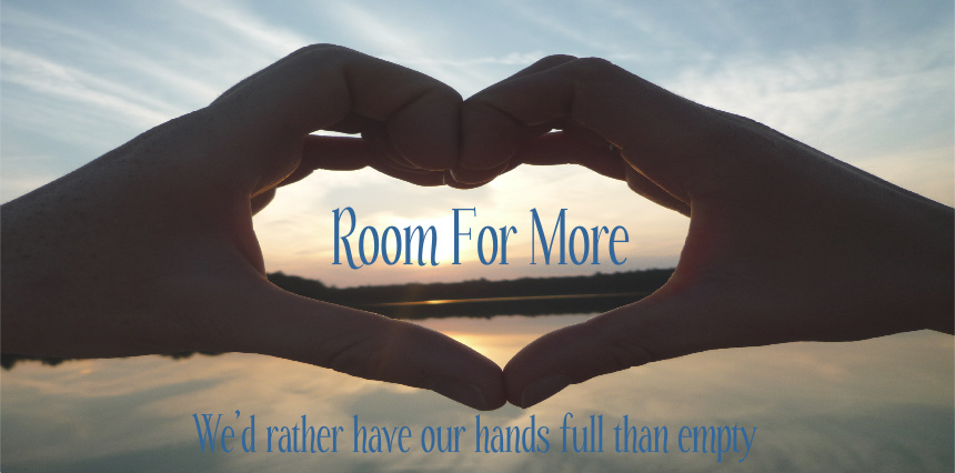 Room For More