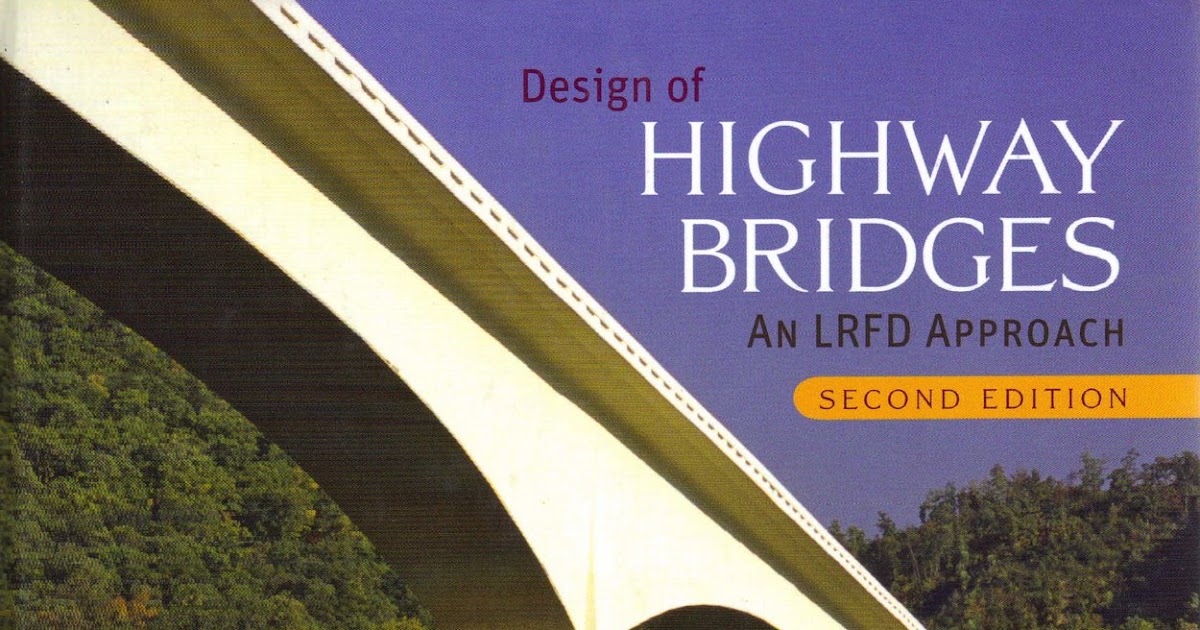 Castle Crier Book Review Design of Highway Bridges